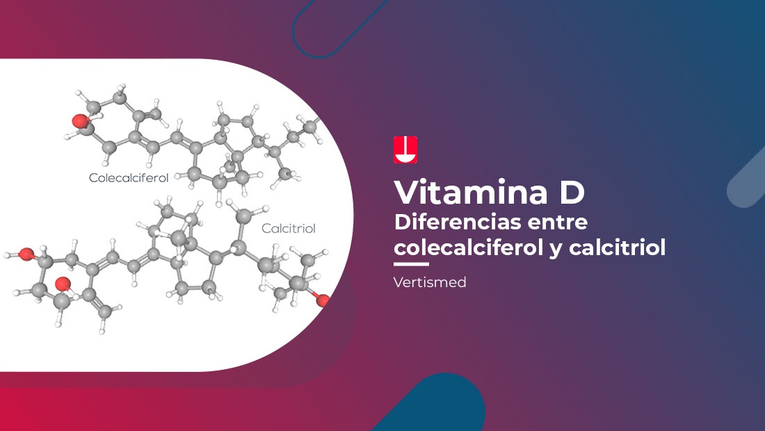 infografía sobre la suplementación con Vitamina D, calcitriol o colecalciferol