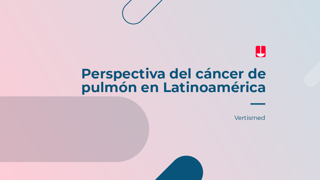 video desde el Foro OLE 2022 sobre las perspectivas en el estudio y tratamiento del cáncer de pulmón para la región de Latinoamérica.