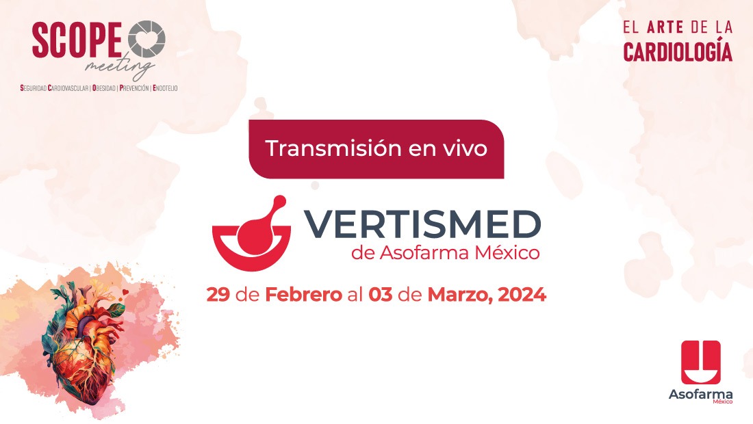 Transmisión En Vivo del Evento: SCOPE Meeting patrocinado por Asofarma México para Especialistas en Cardiología